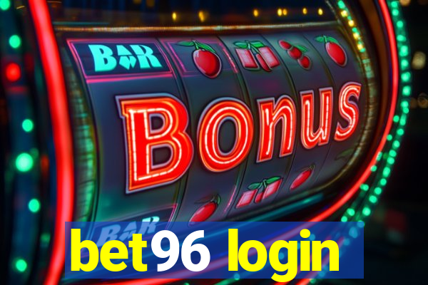 bet96 login